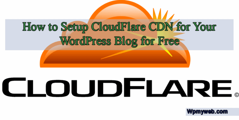 How to Setup CloudFlare CDN for Your WordPress Blog for Free