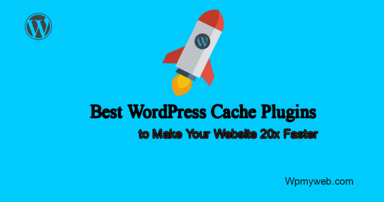 8 Best WordPress Cache Plugins to Make Your Website More Faster