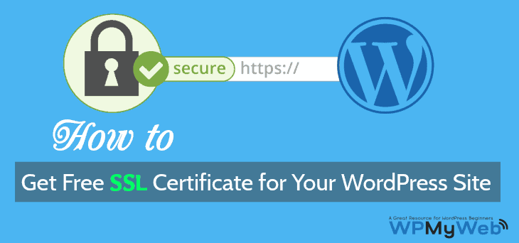 How to Get Free SSL Certificate for Your WordPress Site
