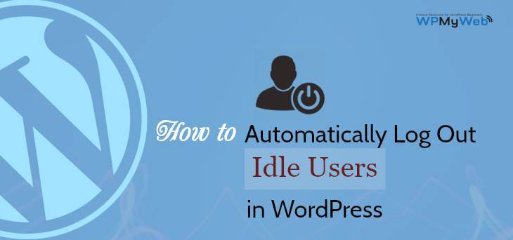 How to Automatically Log Out Idle Users in WordPress