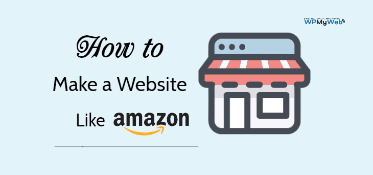 Make a Website Like Amazon