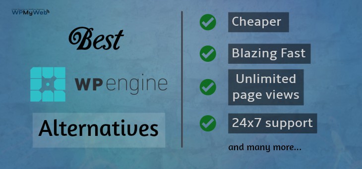 11+ Best WP Engine Alternatives in 2022 (Reviewed and Compared)
