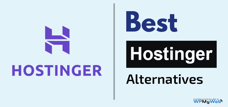 5 Best Hostinger Alternatives in 2022 [Cheaper & Faster]