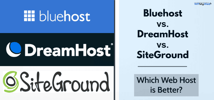 Bluehost vs DreamHost vs SiteGround